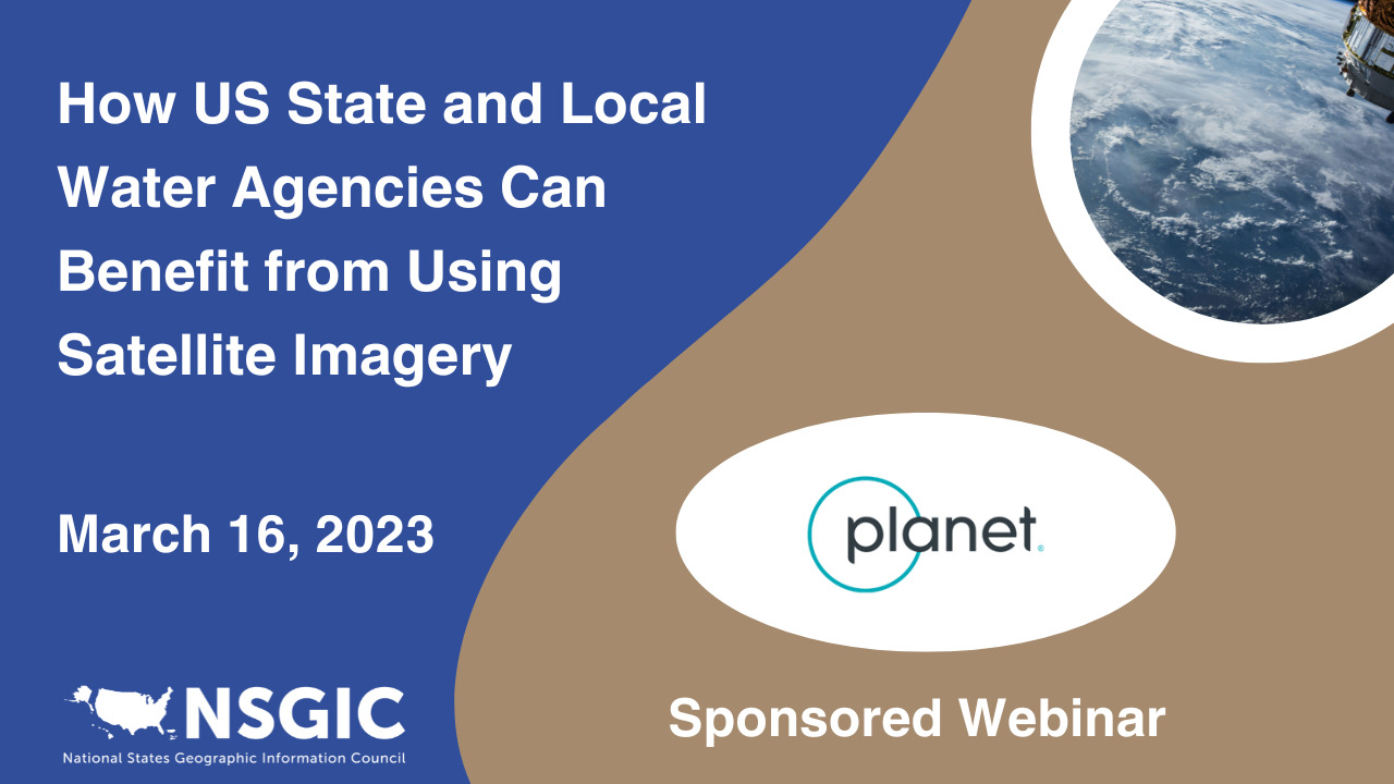 How US State and Local Water Agencies Can Benefit from Using Satellite Imagery | March 16, 2023 | Planet