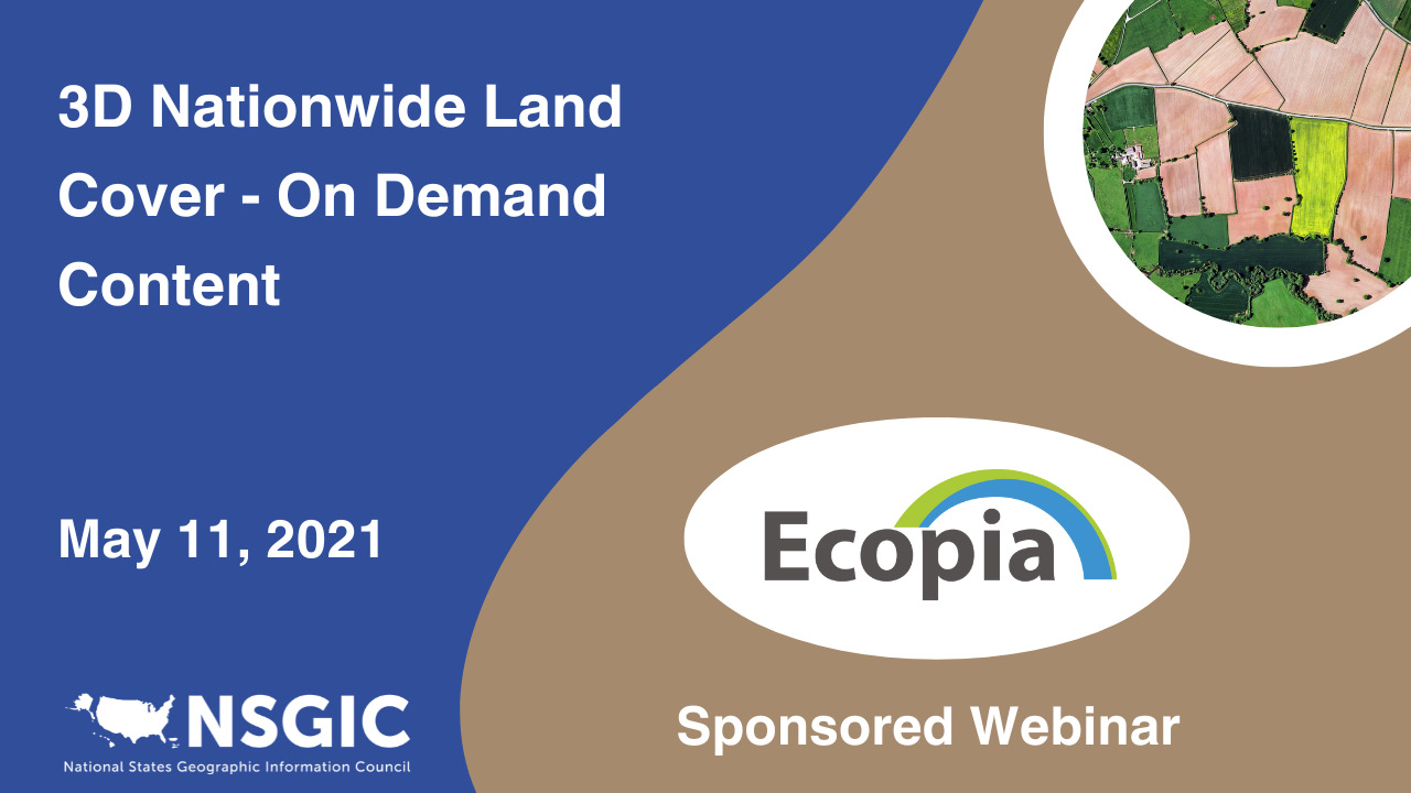 3D Nationwide Land Cover – On Demand Content | Ecopia | May 11, 2021