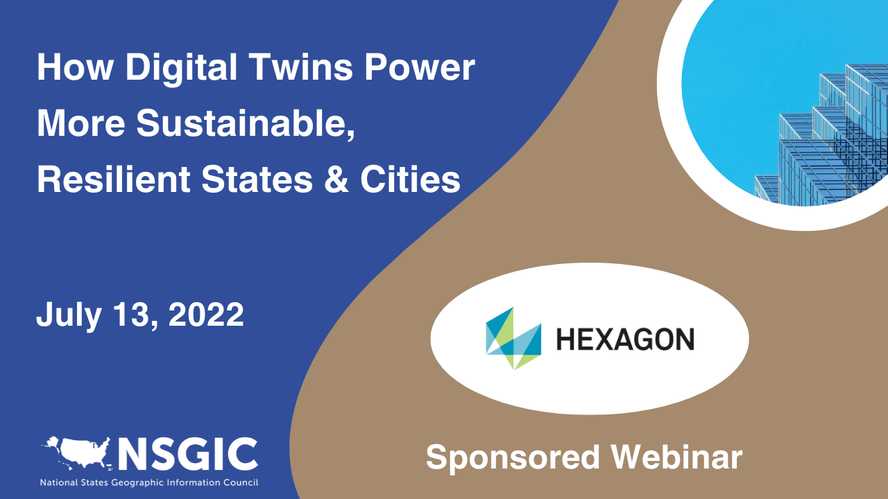 How Digital Twins Power More Sustainable, Resilient States & Cities | July 13, 2022 | Hexagon